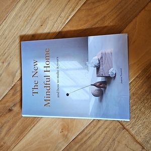 The New Mindful Home by Joanna Thornhill